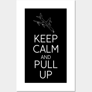 Keep calm and pull up Posters and Art